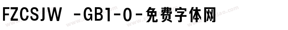 FZCSJW -GB1-0字体转换